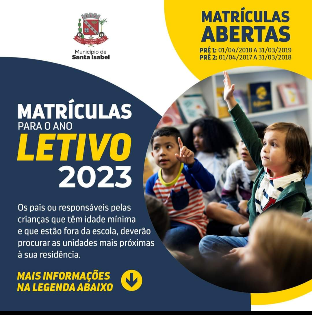 MatrÍculas Abertas Para O Ano Letivo De 2023 Em Santa Isabel Alto Tietê Em Foco 3686